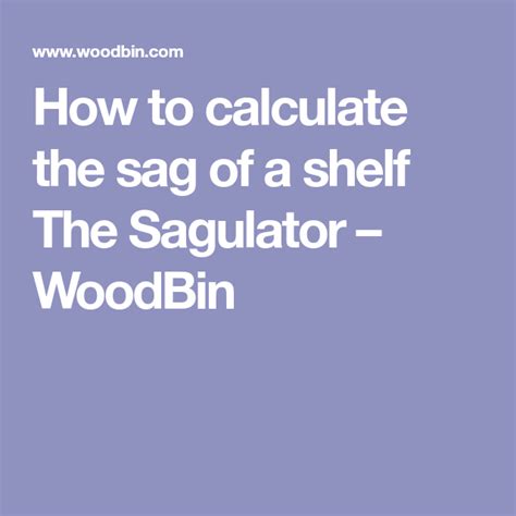 woodbin shelf sag calculator